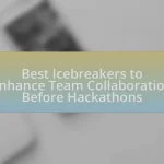 Best Icebreakers to Enhance Team Collaboration Before Hackathons