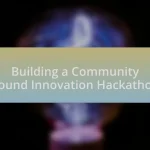 Building a Community Around Innovation Hackathons