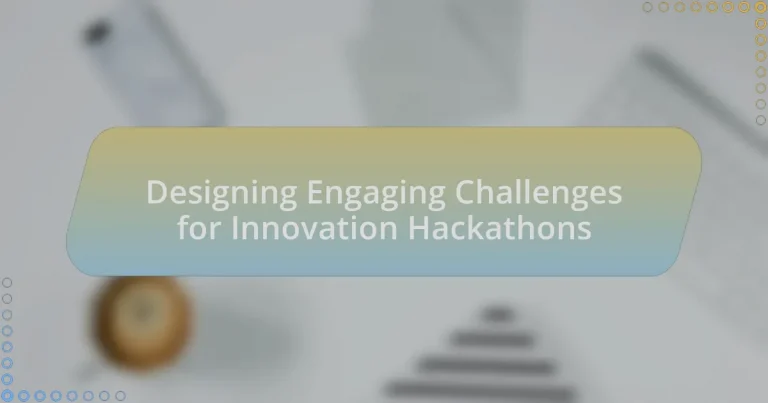 Designing Engaging Challenges for Innovation Hackathons