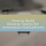 How to Build Diverse Teams for Innovation Hackathons