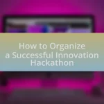 How to Organize a Successful Innovation Hackathon