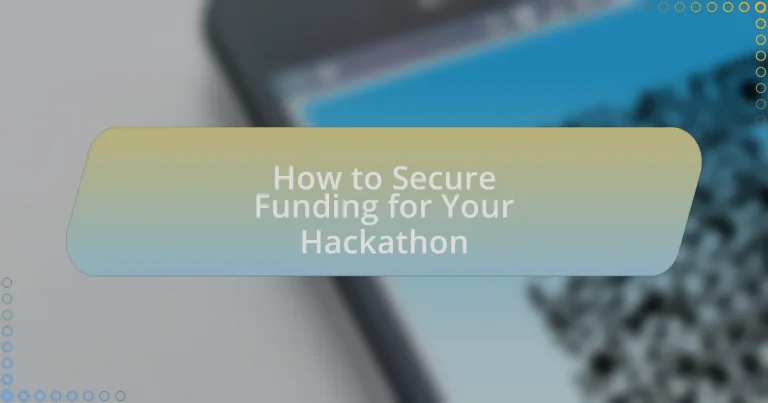 How to Secure Funding for Your Hackathon