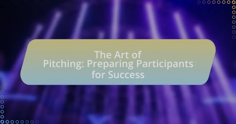 The Art of Pitching: Preparing Participants for Success