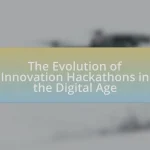 The Evolution of Innovation Hackathons in the Digital Age