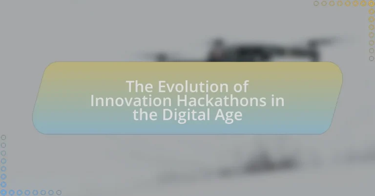 The Evolution of Innovation Hackathons in the Digital Age