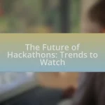 The Future of Hackathons: Trends to Watch